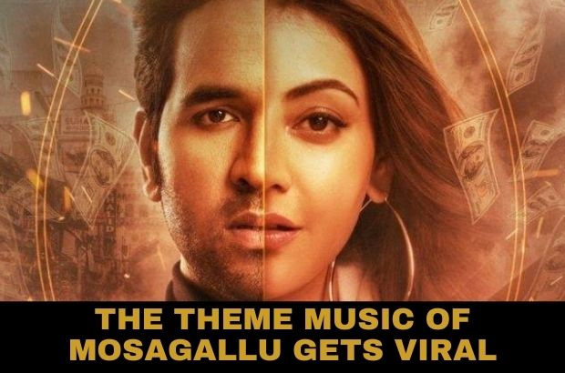 THE THEME MUSIC OF MOSAGALLU GETS VIRAL