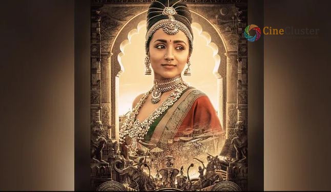 TRISHA’S CHARACTER IN PONNIYIN SELVAN IS OUT!